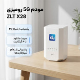 مودم 5G رومیزی ZLT X28 با پشتیبانی از همه سیمکارتهای ایران، وایفای 6، سرعت دانلود 4 گیگابیت بر ثانیه، قابلیت تجمیع باند، پنل سوپر ادمین دائمی، اتصال USB Type-C و LAN